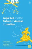 Legal Aid and the Future of Access to Justice (eBook, ePUB)