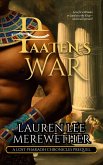 Paaten's War (The Lost Pharaoh Chronicles Prequel Collection, #3) (eBook, ePUB)