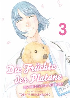Die Früchte der Platane - Ein Kinderarzt mit Herz