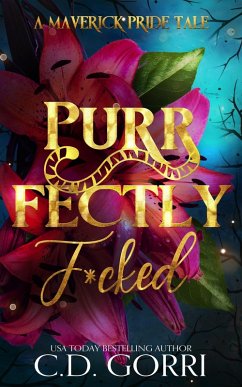 Cover Purrfectly F*cked (The Maverick Pride Tales, #9) (eBook, ePUB)