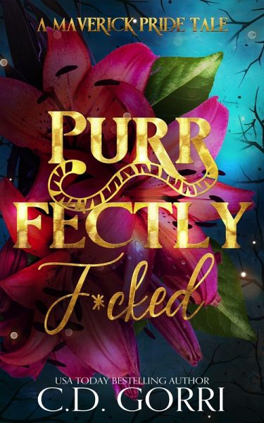 Purrfectly F*cked (The Maverick Pride Tales, #9) (eBook, ePUB) Purrfectly F*cked (The Maverick Pride Tales, #9) (eBook, ePUB)