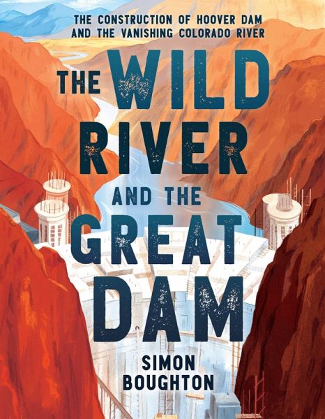 The Wild River and the Great Dam (eBook, ePUB) The Wild River and the Great Dam (eBook, ePUB)