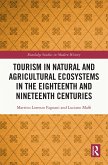 Tourism in Natural and Agricultural Ecosystems in the Eighteenth and Nineteenth Centuries (eBook, PDF)
