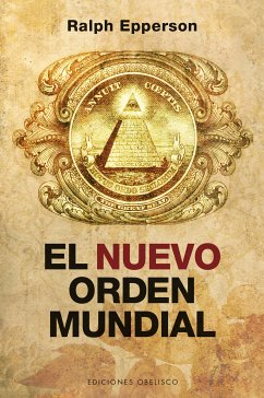 El nuevo orden mundial (eBook, ePUB) - EPPERSON, RALPH