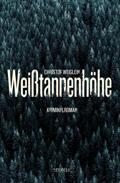 Weißtannenhöhe (eBook, ePUB) - Weiglein, Christof