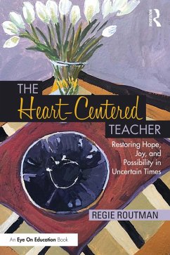 The Heart-Centered Teacher (eBook, ePUB) - Routman, Regie