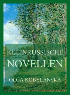 Kleinrussische Novellen (eBook, ePUB) - Kobylanska, Olga