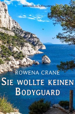Cover Sie wollte keinen Bodyguard (eBook, ePUB)