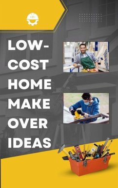 Low-Cost Home Makeover Ideas (eBook, ePUB) - Gita, Paul