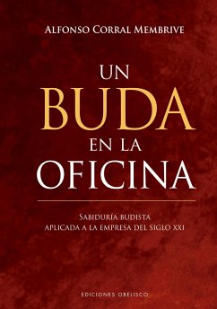 Un buda en la oficina (eBook, ePUB) - Corral Membrive, Alfonso