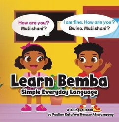 Learn Bemba - Simple Everyday Language (eBook, ePUB) - Owusu-Akyeampong, Pauline Katufwa