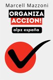 Organiza Accio´n! (eBook, ePUB) Organiza Accio´n! (eBook, ePUB)