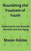 Nourishing the Fountain of Youth (eBook, ePUB)