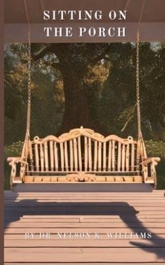Sitting On The Porch (eBook, ePUB) - Williams, Nelson