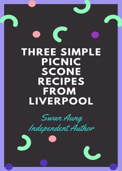 Cover Three Simple Picnic Scone Recipes from Liverpool (eBook, ePUB)