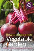 How to Create a New Vegetable Garden (eBook, PDF)