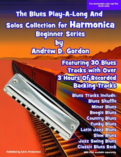 Blues Play A Long And Solo's Collection For Harmonica Beginner Series (The Blues Play-A-Long and Solos Collection Beginner Series) (eBook, ePUB) - Gordon, Andrew D.