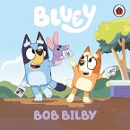 Bluey: Bob Bilby (eBook, ePUB)