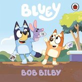 Bluey: Bob Bilby (eBook, ePUB)