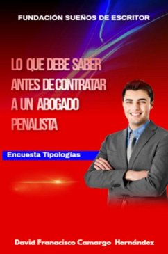 Cover Lo que debe saber antes de contratar un abogado penalista (eBook, ePUB)