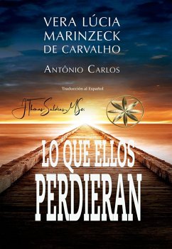 Cover Lo que ellos perdieran (Vera Lúcia Marinzeck de Carvalho) (eBook, ePUB)