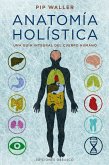 Anatomía holística (eBook, ePUB)