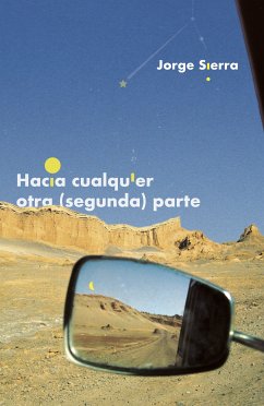 Hacia cualquier otra (segunda) parte (eBook, ePUB) - Sierra, Jorge