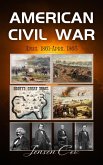 American Civil War: April 1861-April 1865 (eBook, ePUB)