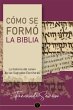 Cómo se formó la Biblia (eBook, ePUB) - Bild 1
