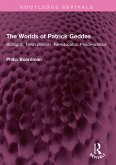 The Worlds of Patrick Geddes (eBook, PDF)