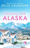 Falling for Alaska (eBook, ePUB)
