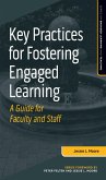 Key Practices for Fostering Engaged Learning (eBook, PDF)