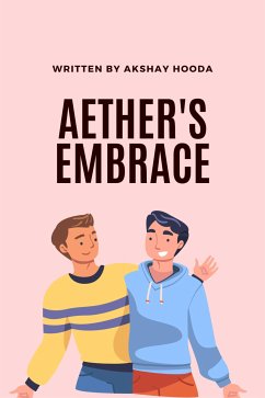 Aether's Embrace (eBook, ePUB) - Hooda, Akshay