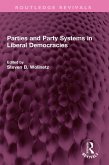 Parties and Party Systems in Liberal Democracies (eBook, PDF)