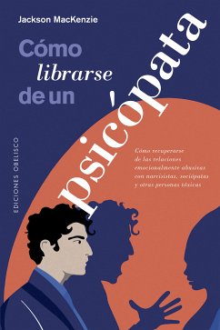 Cómo librarse de un psicópata (eBook, ePUB) - Mackenzie, Jackson