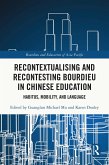Recontextualising and Recontesting Bourdieu in Chinese Education (eBook, PDF)