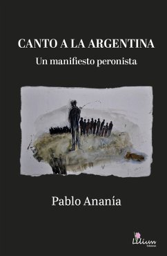 Canto a la Argentina (eBook, ePUB) - Ananía, Pablo
