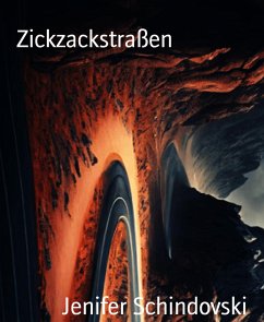 Zickzackstraßen (eBook, ePUB) - Schindovski, Jenifer