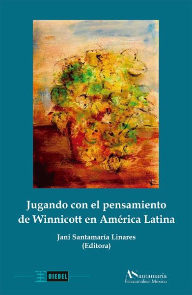 Jugando con el pensamiento de Winnicott en América Latina (eBook, ePUB) Jugando con el pensamiento de Winnicott en América Latina (eBook, ePUB)