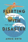 Flirting with Disaster (eBook, ePUB)