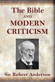 The Bible and Modern Criticism (eBook, ePUB)