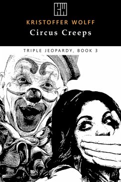 Cover Circus Creeps (Triple Jeopardy, #3) (eBook, ePUB)