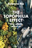The Topophilia Effect (eBook, ePUB)