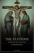 The Stations, Or the Holy Way of the... - Bild 1