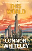 This World: An Agents of The Emperor Science Fiction Short Story (Agents of The Emperor Science Fiction Stories) (eBook, ePUB) This World: An Agents of The Emperor Science Fiction Short Story (Agents of The Emperor Science Fiction Stories) (eBook, ePUB)
