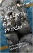 Blueberry Pie Murder (Spring Grove... - Bild 1