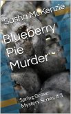 Blueberry Pie Murder (Spring Grove Mystery Series, #3) (eBook, ePUB)
