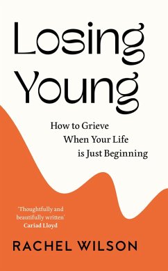 Losing Young (eBook, ePUB) - Wilson, Rachel