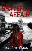 A Shameful Affair (The Nikki Sinclair Spy Thriller Series, #3) (eBook, ePUB)
