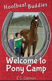 Welcome to Pony Camp (Hoofbeat Buddies, #2) (eBook, ePUB) Welcome to Pony Camp (Hoofbeat Buddies, #2) (eBook, ePUB)